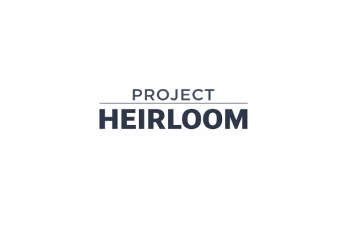 Project Heirloom Project Heirloom